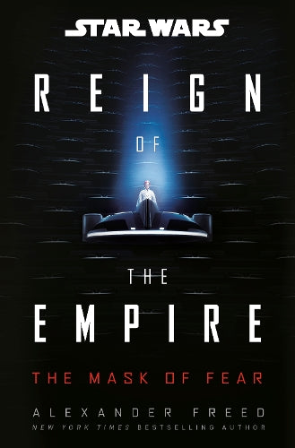 Star Wars: The Mask of Fear (Star Wars: Reign of the Empire, 1