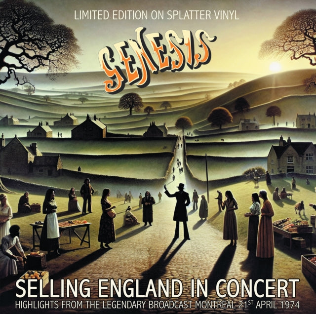 Selling England in Concert: Highlights from the Legendary Broadcast Montreal 21st April 1974