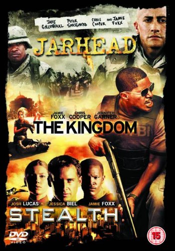 Jarhead/The Kingdom/Stealth
