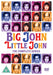 Big John Little John - The Complete Series
