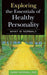 Exploring the Essentials of Healthy Personality