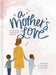 A Motherâs Love