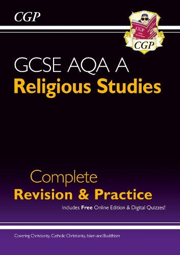 GCSE Religious Studies: AQA A Complete Revision & Practice (with Online Edition)