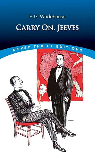 Carry On, Jeeves (Thrift Editions
