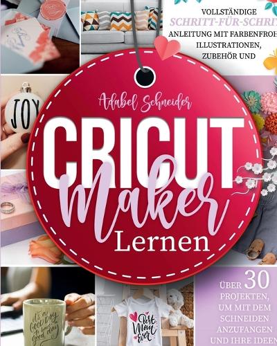 Cricut Maker Lernen