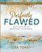 Perfectly Flawed Women's Bible Study