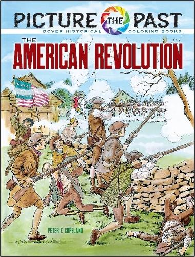 Picture the Past: The American Revolution