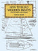 How to Build Wooden Boats