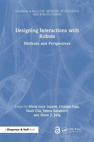 Designing Interactions with Robots