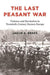 The Last Peasant War