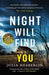 Night Will Find You