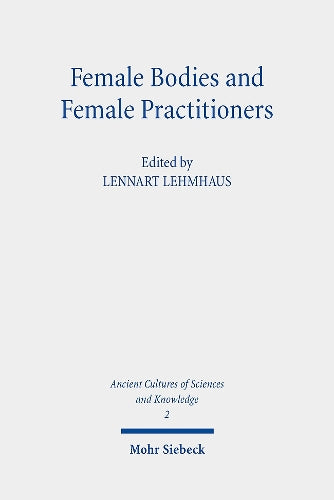 Female Bodies and Female Practitioners