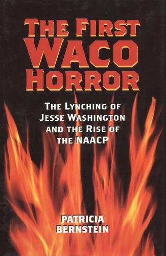 The First Waco Horror