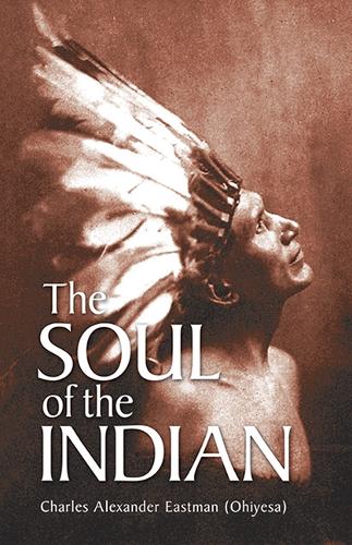 The Soul of the Indian (Native American