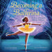 Becoming A Ballerina