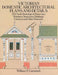 Victorian Domestic Architectural Plans and Details: v. 1