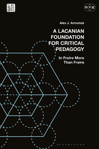 A Lacanian Foundation For Critical Pedagogy