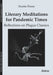 Literary Meditations for Pandemic Times: Reflections on Plague Classics