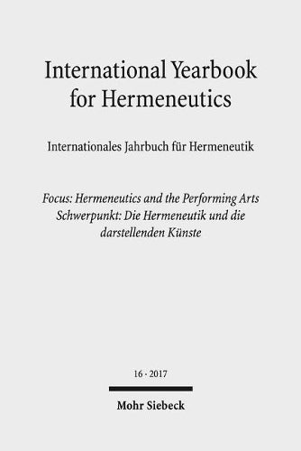 International Yearbook for Hermeneutics / Internationales Jahrbuch für Hermeneutik