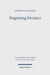Diagnosing Deviance