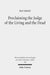 Proclaiming the Judge of the Living and the Dead