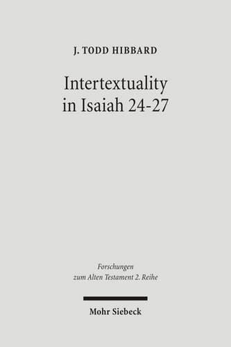 Intertextuality in Isaiah 24-27