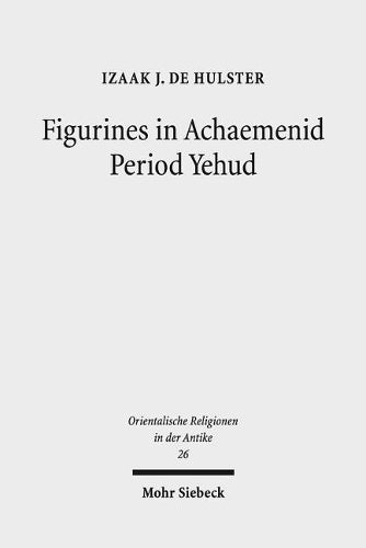 Figurines in Achaemenid Period Yehud