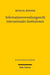 Informationsverwaltungsrecht internationaler Institutionen