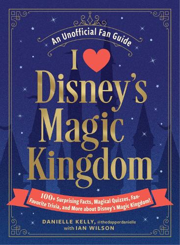 I Love Disney's Magic Kingdom