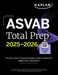 ASVAB Total Prep 2025-2026: Includes 7 Full Length Practice Tests + 2000+ Practice Questions and Flashcards + Online Access to Interactive Video Lessons and Tutorials