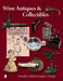 Wine Antiques and Collectibles