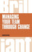 Managing your Team through Change