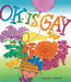O.K. Is Gay