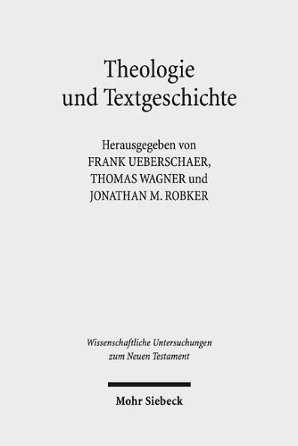 Theologie und Textgeschichte