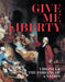 Give Me Liberty