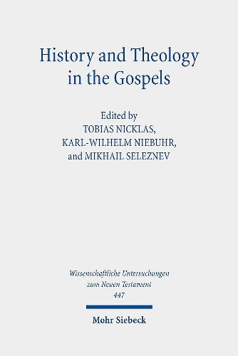 History and Theology in the Gospels
