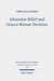 Johannine Belief and Graeco-Roman Devotion