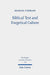 Biblical Text and Exegetical Culture