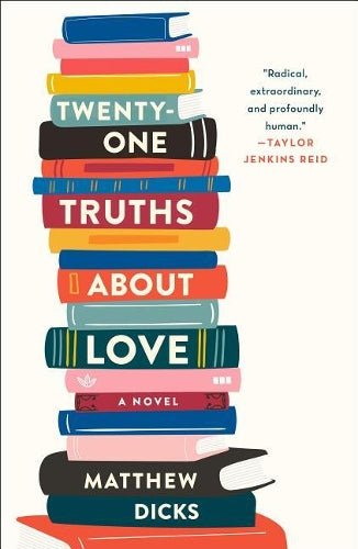 Twenty-One Truths about Love