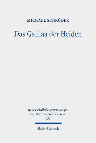 Das Galiläa der Heiden