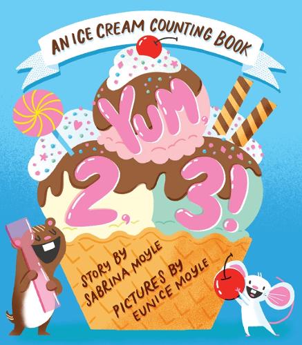 Yum, 2, 3! (A Hello!Lucky Know & Grow Book)