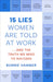 15 Lies Women Are Told at Work