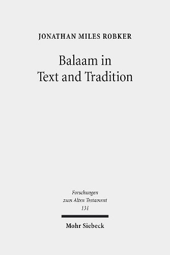 Balaam in Text and Tradition