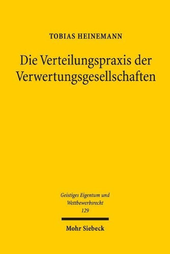 Die Verteilungspraxis der Verwertungsgesellschaften