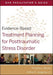 Evidence-Based Treatment Planning for Posttraumatic Stress Disorder Facilitator's Guide