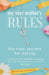 Not Your Mother's Rules