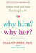 Why Him? Why Her?