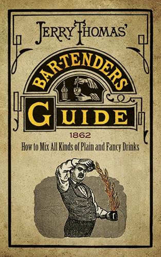 Jerry Thomas' Bartenders Guide