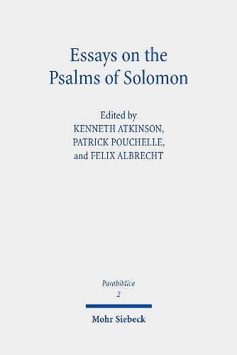 Essays on the Psalms of Solomon