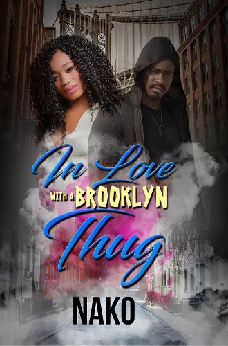 In Love With a Brooklyn Thug